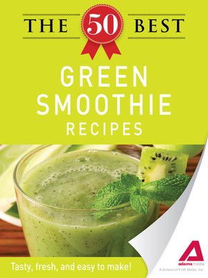 cover image of The 50 Best Green Smoothie Recipes